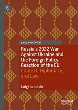 Abbildung von Lonardo | Russia's 2022 War Against Ukraine and the Foreign Policy Reaction of the EU | 1. Auflage | 2023 | beck-shop.de