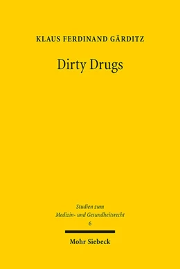 Abbildung von Gärditz | Dirty Drugs | 1. Auflage | 2022 | beck-shop.de