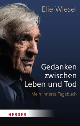 Abbildung von Wiesel | Gedanken zwischen Leben und Tod | 1. Auflage | 2023 | beck-shop.de