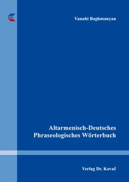 Abbildung von Baghmanyan | Altarmenisch-Deutsches Phraseologisches Wörterbuch | 1. Auflage | 2022 | 266 | beck-shop.de