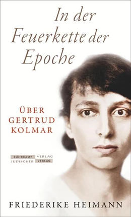 Abbildung von Heimann | In der Feuerkette der Epoche | 1. Auflage | 2023 | beck-shop.de