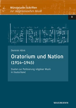 Abbildung von Höink | Oratorium und Nation (1914–1945) | 1. Auflage | 2022 | 8 | beck-shop.de