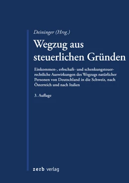 Abbildung von Salvatore / Deininger | Wegzug aus steuerlichen Gründen | 3. Auflage | 2023 | beck-shop.de