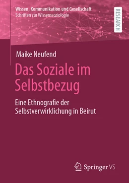 Abbildung von Neufend | Das Soziale im Selbstbezug | 1. Auflage | 2022 | beck-shop.de