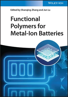 Abbildung von Zhang / Lu | Functional Polymers for Metal-ion Batteries | 1. Auflage | 2023 | beck-shop.de