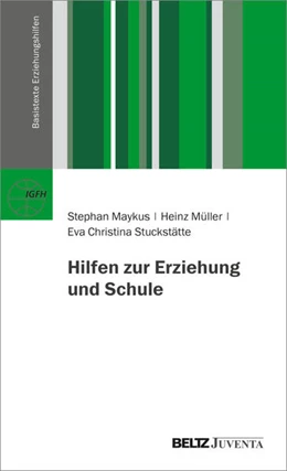 Abbildung von Maykus / Müller | Hilfen zur Erziehung und Schule | 1. Auflage | 2023 | beck-shop.de