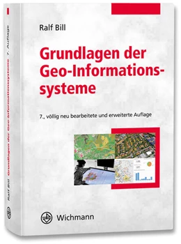 Abbildung von Bill | Grundlagen der Geo-Informationssysteme | 7. Auflage | 2023 | beck-shop.de