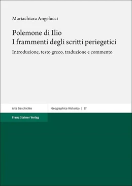 Abbildung von Angelucci | Polemone di Ilio. I frammenti degli scritti periegetici | 1. Auflage | 2022 | beck-shop.de