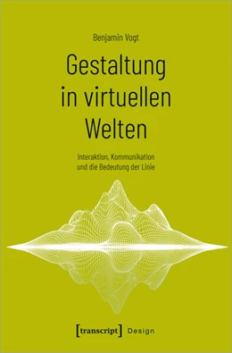 Abbildung von Vogt | Gestaltung in virtuellen Welten | 1. Auflage | 2023 | beck-shop.de