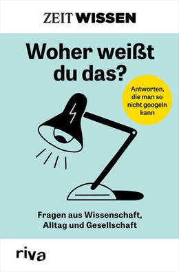 Abbildung von ZEIT WISSEN – Woher weißt du das? | 1. Auflage | 2023 | beck-shop.de