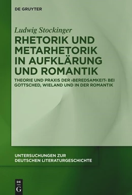 Abbildung von Stockinger | Rhetorik und Metarhetorik in Aufklärung und Romantik | 1. Auflage | 2023 | beck-shop.de