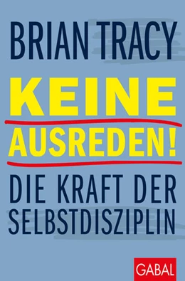 Abbildung von Tracy | Keine Ausreden! | 7. Auflage | 2023 | beck-shop.de