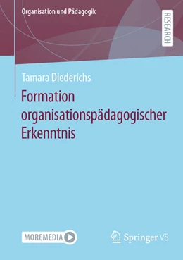 Abbildung von Diederichs | Formation organisationspädagogischer Erkenntnis | 1. Auflage | 2022 | beck-shop.de