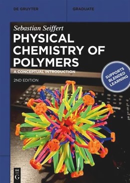 Abbildung von Seiffert | Physical Chemistry of Polymers | 2. Auflage | 2023 | beck-shop.de