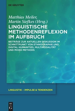 Abbildung von Meiler / Siefkes | Linguistische Methodenreflexion im Aufbruch | 1. Auflage | 2023 | 107 | beck-shop.de
