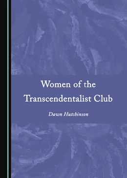 Abbildung von Hutchinson | Women of the Transcendentalist Club | 1. Auflage | 2022 | beck-shop.de