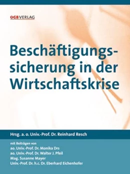 Abbildung von Drs / Resch | Beschäftigungssicherung in der Wirtschaftskrise | 1. Auflage | 2009 | beck-shop.de