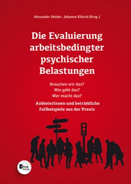 Abbildung von Heider / Klösch | Die Evaluierung arbeitsbedingter psychischer Belastungen | 1. Auflage | 2015 | beck-shop.de