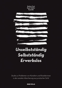 Abbildung von Trost / Waldhör | Unselbstständig. Selbstständig. Erwerbslos | 1. Auflage | 2017 | beck-shop.de