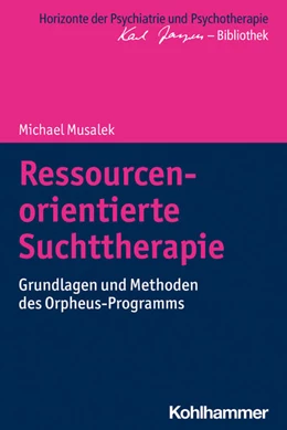 Abbildung von Musalek | Ressourcenorientierte Suchttherapie | 1. Auflage | 2024 | beck-shop.de