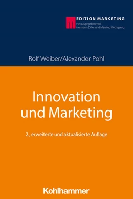 Abbildung von Weiber / Pohl | Innovation und Marketing im Zeitalter der Digitalisierung | 2. Auflage | 2025 | beck-shop.de