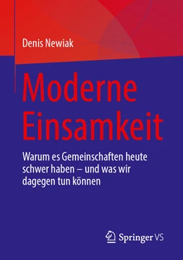 Abbildung von Newiak | Moderne Einsamkeit | 1. Auflage | 2026 | beck-shop.de