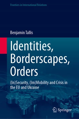 Abbildung von Tallis | Identities, Borderscapes, Orders | 1. Auflage | 2023 | beck-shop.de