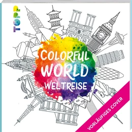 Abbildung von Tantareanu | Colorful World - Reise um die Welt | 1. Auflage | 2023 | beck-shop.de