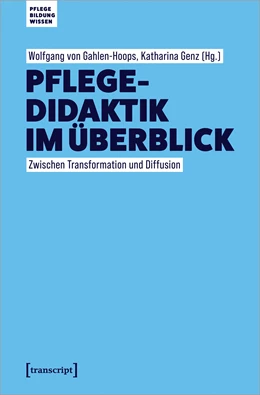 Abbildung von Gahlen-Hoops / Genz | Pflegedidaktik im Überblick | 1. Auflage | 2023 | beck-shop.de