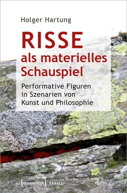 Abbildung von Hartung | Risse als materielles Schauspiel | 1. Auflage | 2023 | 150 | beck-shop.de