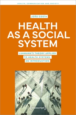 Abbildung von Costa | Health as a Social System | 1. Auflage | 2023 | 4 | beck-shop.de