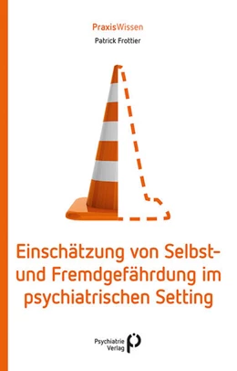 Abbildung von Frottier | Einschätzung von Selbst- und Fremdgefährdung im psychiatrischen Setting | 1. Auflage | 2027 | beck-shop.de