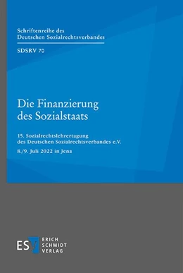 Abbildung von Die Finanzierung des Sozialstaats | 1. Auflage | 2022 | 70 | beck-shop.de
