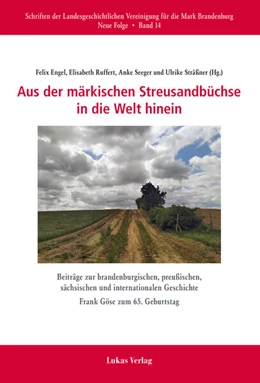 Abbildung von Engel / Ruffert | Aus der märkischen Streusandbüchse in die Welt hinein | 1. Auflage | 2022 | beck-shop.de