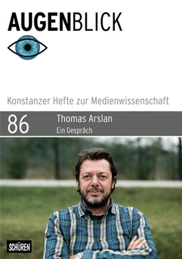 Abbildung von Ezli / Stiegler | Thomas Arslan: 'Von den Figuren her denken' | 1. Auflage | 2023 | beck-shop.de