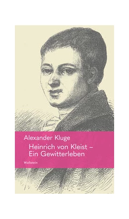 Abbildung von Kluge | Heinrich von Kleist - Ein Gewitterleben | 1. Auflage | 2023 | beck-shop.de