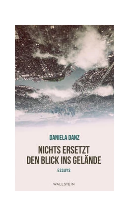 Abbildung von Danz | Nichts ersetzt den Blick ins Gelände | 1. Auflage | 2023 | beck-shop.de