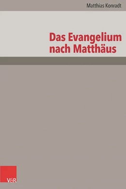Abbildung von Konradt | Das Evangelium nach Matthäus | 2. Auflage | 2023 | beck-shop.de