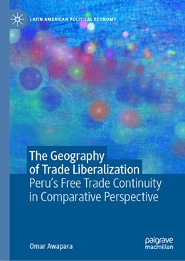 Abbildung von Awapara | The Geography of Trade Liberalization | 1. Auflage | 2023 | beck-shop.de