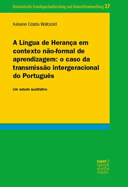 Abbildung von Costa Wätzold | A Língua de Herança em contexto não-formal de aprendizagem: o caso da transmissão intergeracional do Português | 1. Auflage | 2023 | 27 | beck-shop.de