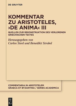 Abbildung von Ioannes Philoponos / Steel | Kommentar zu Aristoteles, ›De anima‹ (Buch III) | 1. Auflage | 2027 | beck-shop.de
