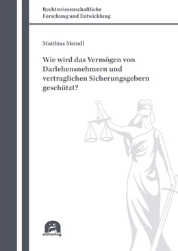 Abbildung von Meindl | Wie wird das Vermögen von Darlehensnehmern und vertraglichen Sicherungsgebern geschützt? | 2. Auflage | 2022 | 708 | beck-shop.de