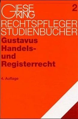 Abbildung von Gustavus | Handels- und Registerrecht | 4. Auflage | 2001 | 2 | beck-shop.de