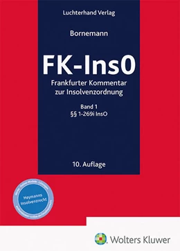 Abbildung von Bornemann | FK-InsO - Frankfurter Kommentar zur Insolvenzordnung, Band 1 | 10. Auflage | 2024 | beck-shop.de
