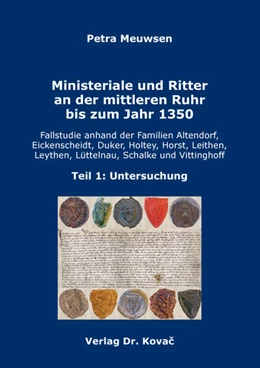 Abbildung von Meuwsen | Ministeriale und Ritter an der mittleren Ruhr bis zum Jahr 1350 | 1. Auflage | 2023 | 44 | beck-shop.de
