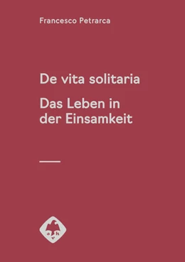 Abbildung von Petrarca / Erfen | De vita solitaria. Das Leben in der Einsamkeit | 1. Auflage | 2025 | 13 | beck-shop.de