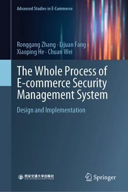 Abbildung von Zhang / Fang | The Whole Process of E-commerce Security Management System | 1. Auflage | 2023 | beck-shop.de