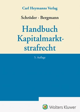 Abbildung von Schröder / Bergmann | Handbuch Kapitalmarktstrafrecht | 5. Auflage | 2026 | beck-shop.de