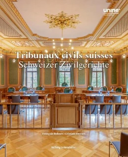 Abbildung von Bohnet / Ferrara | Tribunaux civils suisses - Schweizer Zivilgerichte | 1. Auflage | 2022 | beck-shop.de