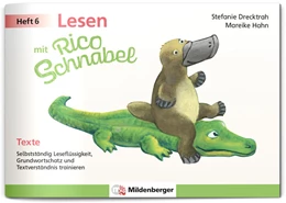 Abbildung von Drecktrah / Hahn | Lesen mit Rico Schnabel, Heft 6: Texte | 2. Auflage | 2025 | beck-shop.de